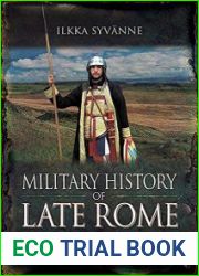 Military History of Late Rome 518–565