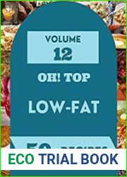 Oh! Top 50 Low-Fat Recipes Volume 12 Enjoy Everyday With Low-Fat Cookbook