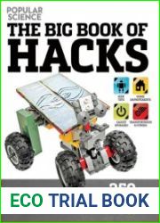 The Big Book of Hacks (Popular Science) - Updated & Expanded 250 Amazing DIY Tech Projects