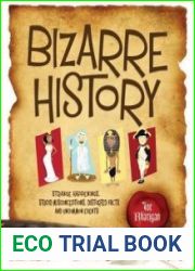 Bizarre History
