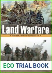 Land Warfare From World War I to the Present Day