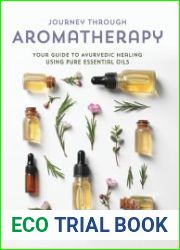 Journey Through Aromatherapy