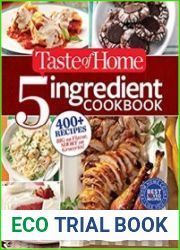 Taste of Home 5-Ingredient Cookbook 400+ Recipes Big on Flavor, Short on Groceries!