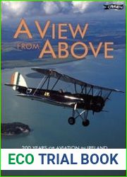 A View From Above 200 Years of Aviation in Ireland