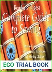 Complete Guide to Sewing Step-By-Step Techniques for Making Clothes and Home Furnishings