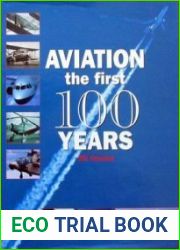 Aviation - The First 100 Years