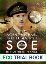 Agent Michael Trotobas and SOE in Northern France