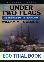 Under Two Flags The American Navy in the Civil War