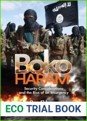 Boko Haram Security Considerations and the Rise of an Insurgency