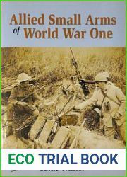 Allied Small Arms of World War One