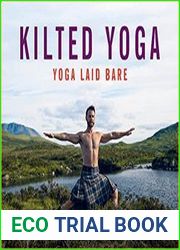 Kilted Yoga Yoga Laid Bare