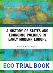 A History of States and Economic Policies in Early Modern Europe