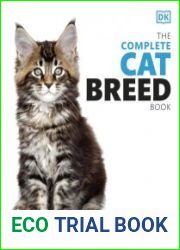 The Complete Cat Breed Book Choose the Perfect Cat for You, 2nd Edition