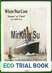 White Star Line “Olympic” og “Titanic” hver 45000 tons