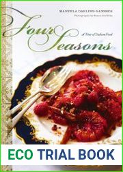 Four Seasons. A Year of Italian Food