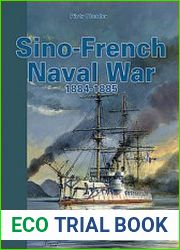 Sino-French Naval War 1884-1885 (Maritime Series 3104)