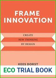 Frame Innovation Create New Thinking by Design