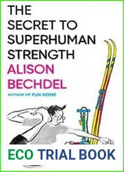 The Secret to Superhuman Strength