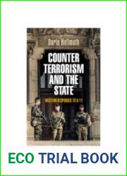 Counterterrorism and the State Western Responses to 9/11