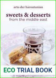 Sweets and Desserts from the Middle East
