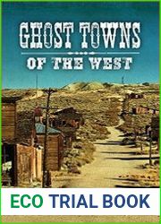 Ghost Towns of the West
