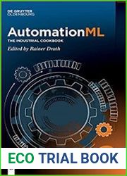 AutomationML The Industrial Cookbook