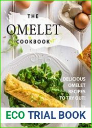 The Omelet Cookbook Delicious Omelet Recipes to Try Out!