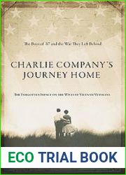 Charlie Company’s Journey Home (Osprey General Military)
