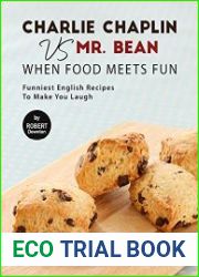 Charlie Chaplin VS Mr. Bean – When Food Meets Fun Funniest English Recipes to Make You Laugh