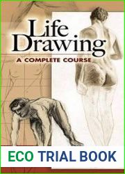 Life Drawing A Complete Course