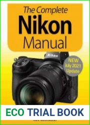 The Complete Nikon Manual