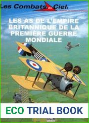 Les As de L’mpire Britannique de la Premiere Guerre Mondiale (Les Combats du Ciel 60)