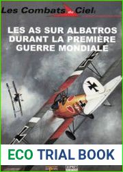 Les As sur Albatros Pendant la Premiere Guerre Mondiale (Les Combats du Ciel 53)