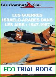 Les Guerres Israelo-Arabes dans les Airs 1947-1967 (Les Combats du Ciel 48)