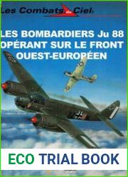 Les Bombardiers Ju 88 Operant sur le Front Ouest-Europeen (Les Combats du Ciel 46)