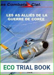 Les As Allies de la Guerre de Coree (Les Combats du Ciel 43)