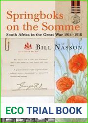 Springboks on the Somme South Africa in the Great War, 1914-1918