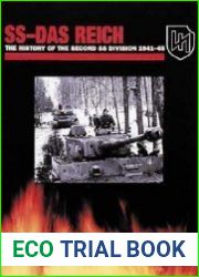SS-Das Reich The History of the Second SS Division, 1941-1945