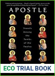 Apostle Travels Among the Tombs of the Twelve