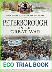Your Towns and Cities in the Great War - Peterborough in the Great War