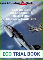 Les As des Chasseurs a Reaction Messerschmitt 262 (Les Combats du Ciel 31)