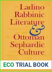 Ladino Rabbinic Literature and Ottoman Sephardic Culture