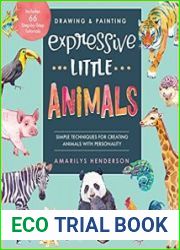 Drawing and Painting Expressive Little Animals