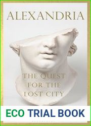 Alexandria The Quest for the Lost City