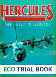 Hercules The C130 in Service