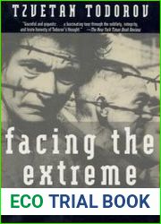 Facing The Extreme Moral Life in the Concentration Camps