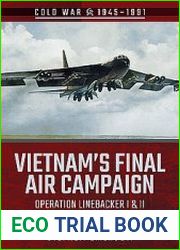 Vietnam’s Final Air Campaign (Cold War 1945-1991)