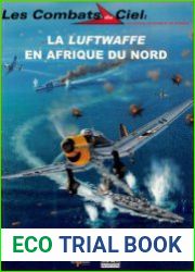 La Luftwaffe en Afrique du Nord (Les Combats du Ciel 28)