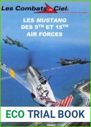 Les Mustang des 9th et 15th Air Forces (Les Combats du Ciel 27)