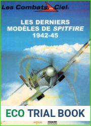 Les Derniers Modeles de Spitfire 1942-1945 (Les Combats du Ciel 26)